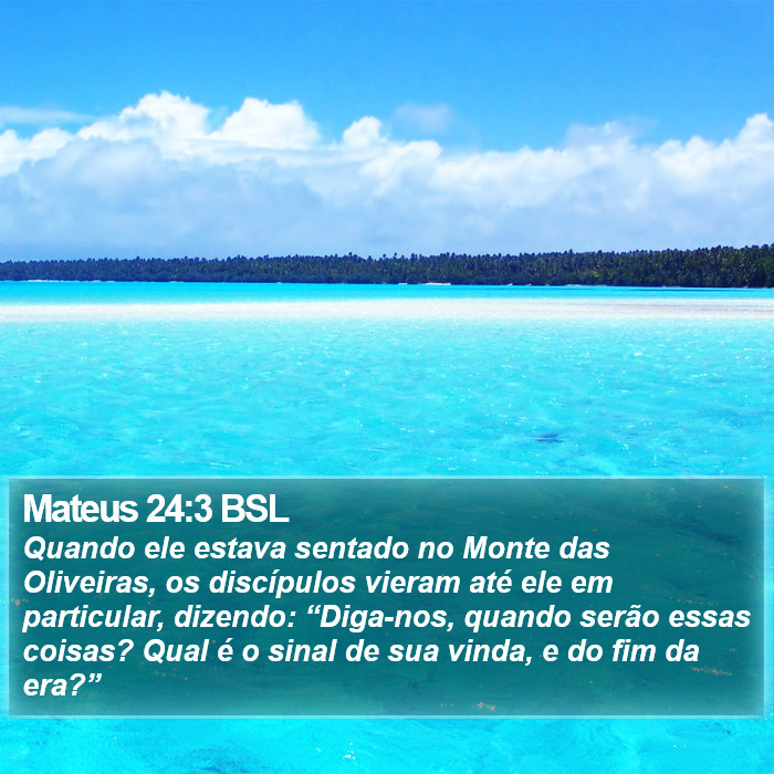 Mateus 24:3 BSL Bible Study