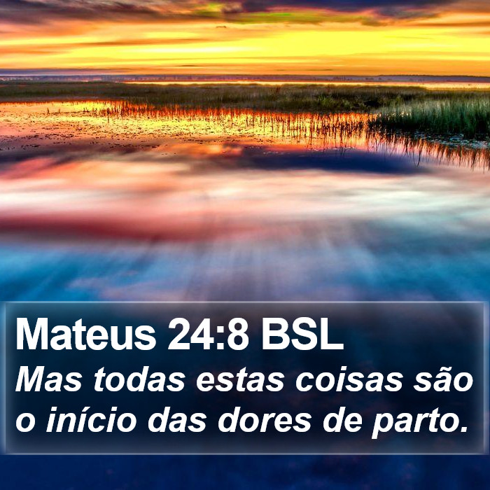 Mateus 24:8 BSL Bible Study