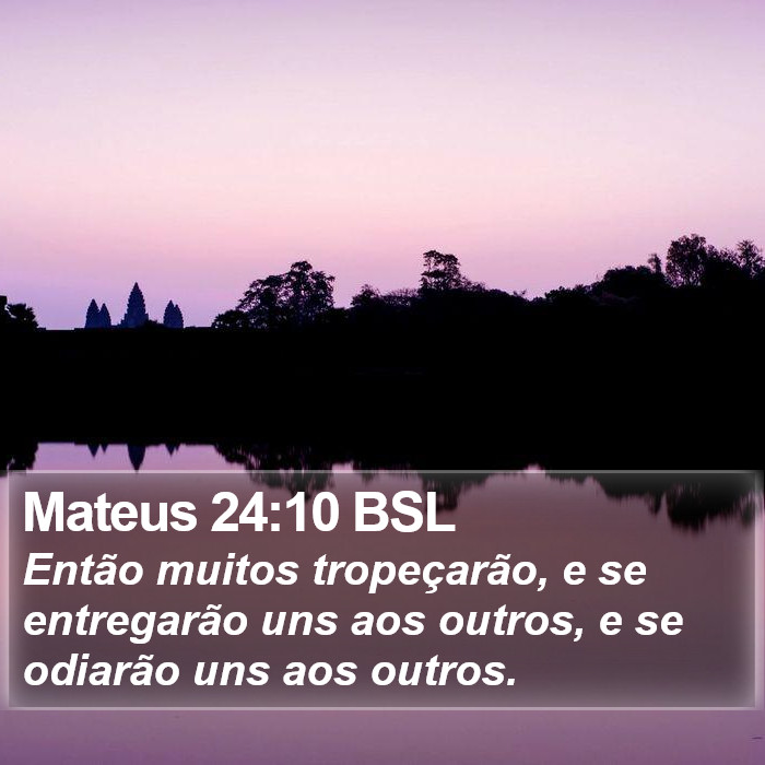 Mateus 24:10 BSL Bible Study