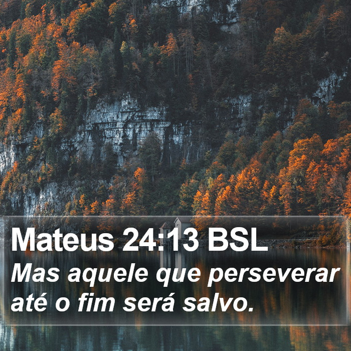 Mateus 24:13 BSL Bible Study