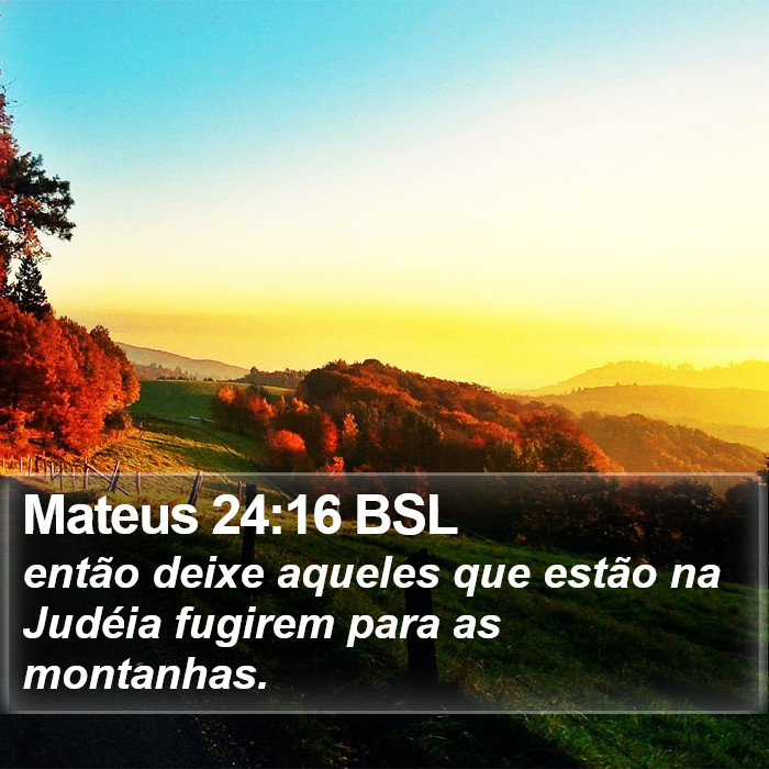 Mateus 24:16 BSL Bible Study