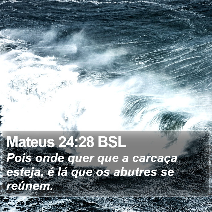 Mateus 24:28 BSL Bible Study