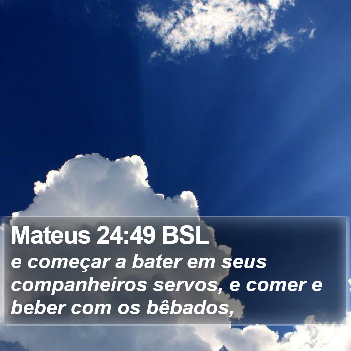 Mateus 24:49 BSL Bible Study