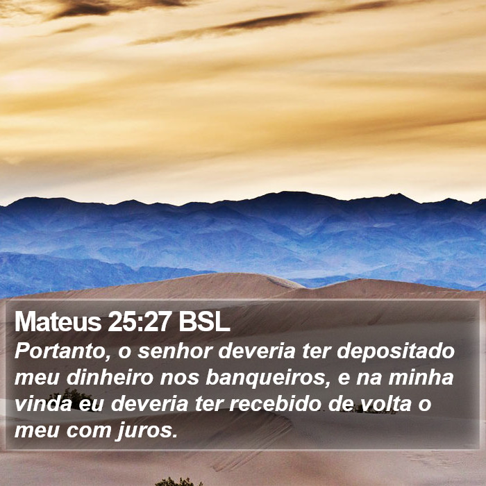 Mateus 25:27 BSL Bible Study