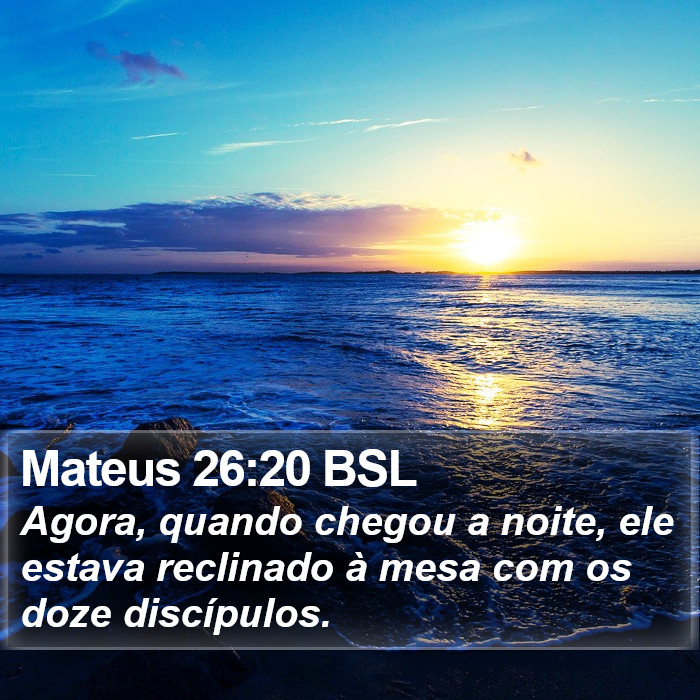 Mateus 26:20 BSL Bible Study