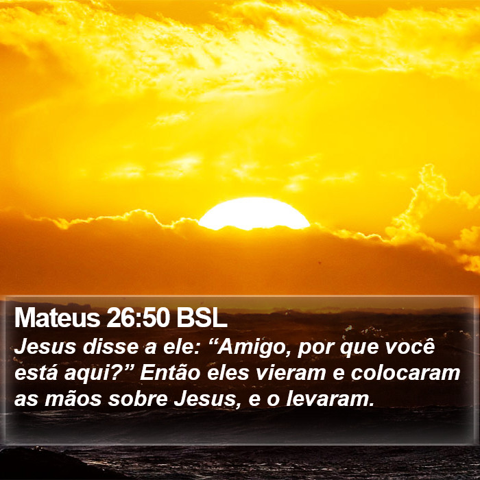 Mateus 26:50 BSL Bible Study