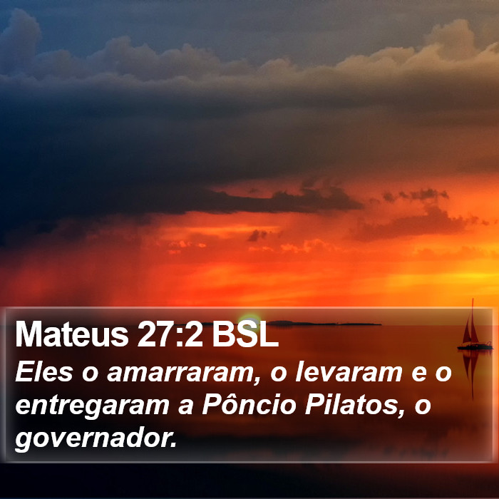 Mateus 27:2 BSL Bible Study
