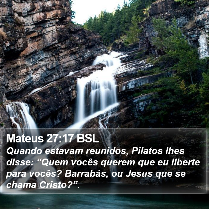 Mateus 27:17 BSL Bible Study