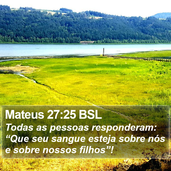 Mateus 27:25 BSL Bible Study