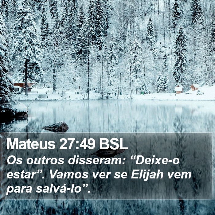 Mateus 27:49 BSL Bible Study