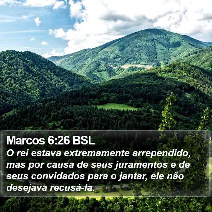 Marcos 6:26 BSL Bible Study