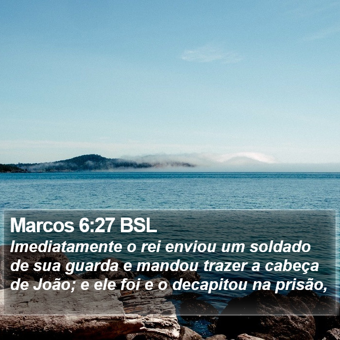 Marcos 6:27 BSL Bible Study