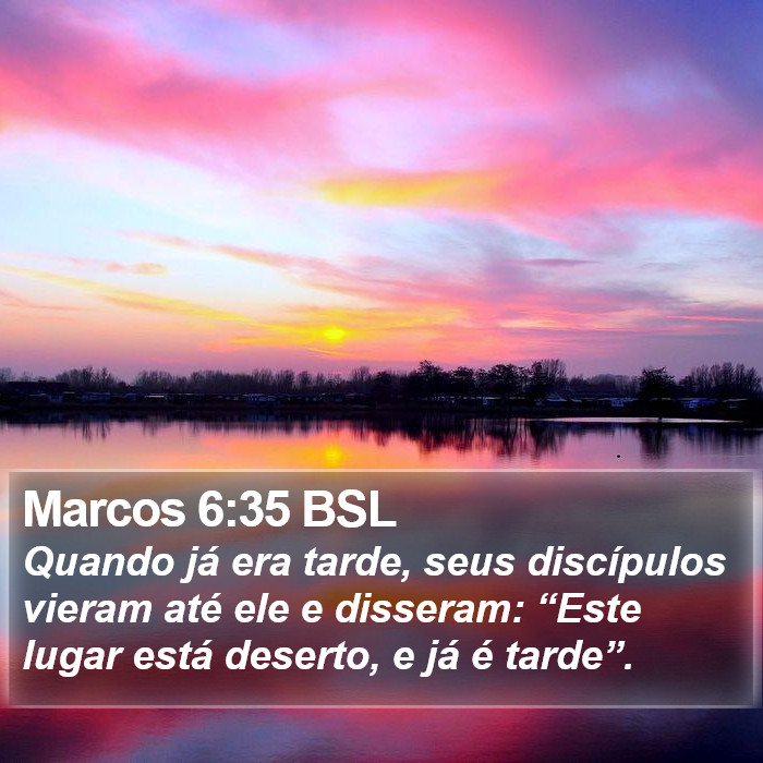 Marcos 6:35 BSL Bible Study