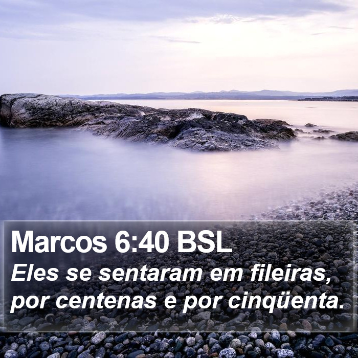 Marcos 6:40 BSL Bible Study