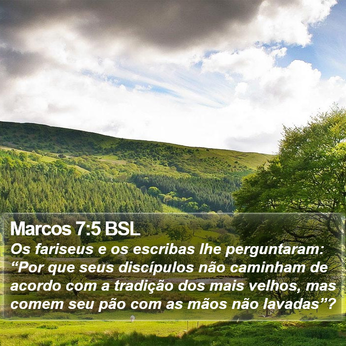 Marcos 7:5 BSL Bible Study