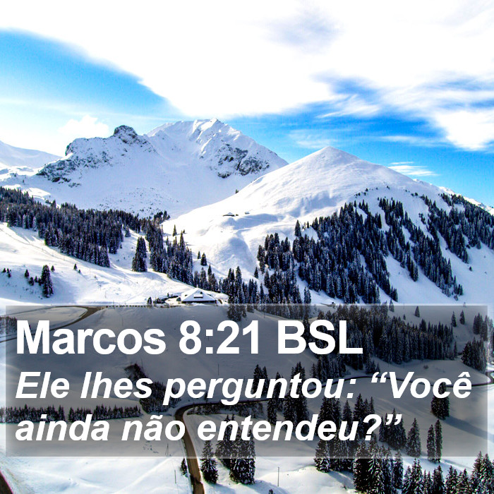 Marcos 8:21 BSL Bible Study