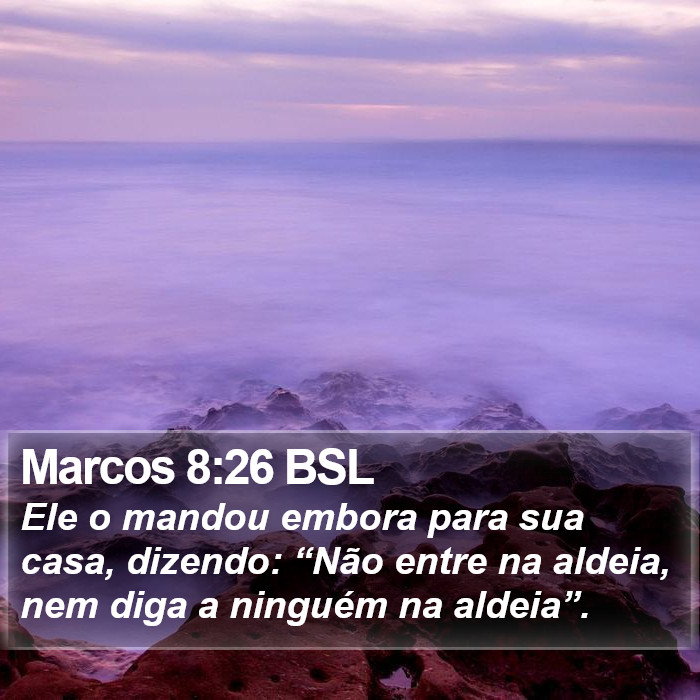 Marcos 8:26 BSL Bible Study