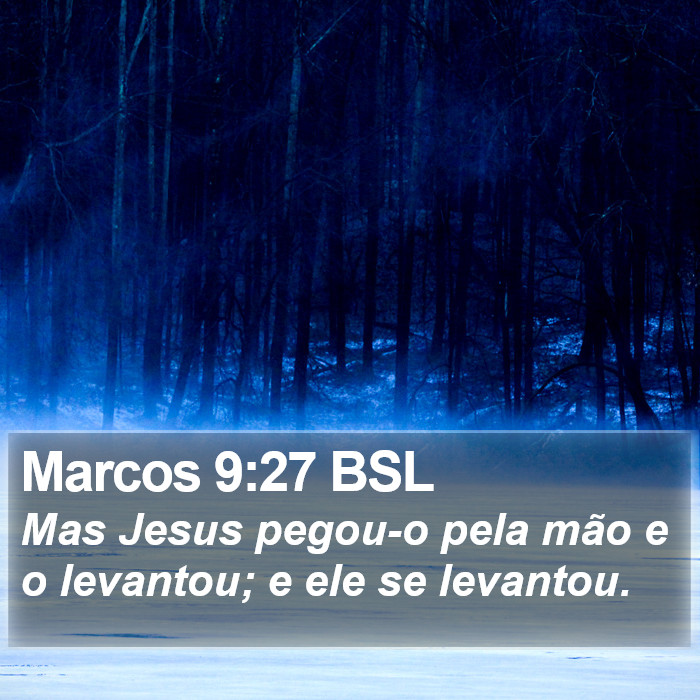 Marcos 9:27 BSL Bible Study