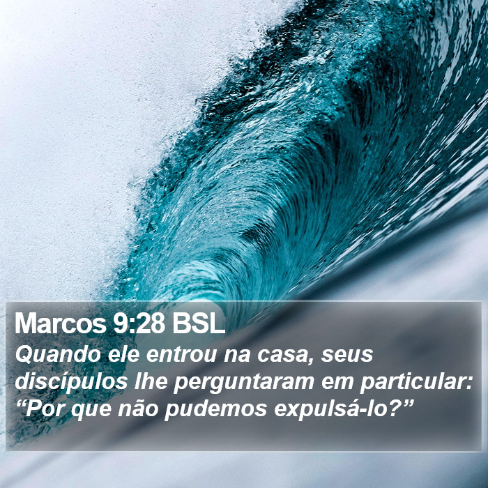 Marcos 9:28 BSL Bible Study