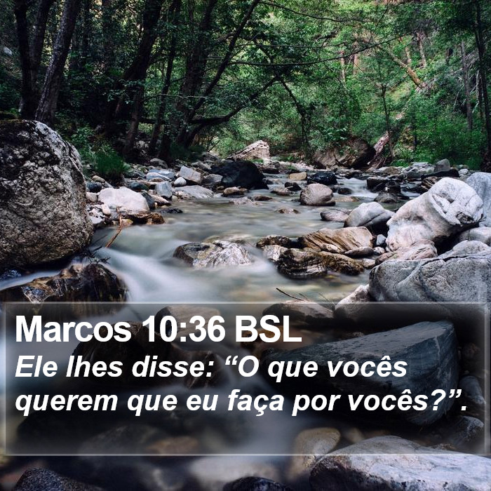 Marcos 10:36 BSL Bible Study