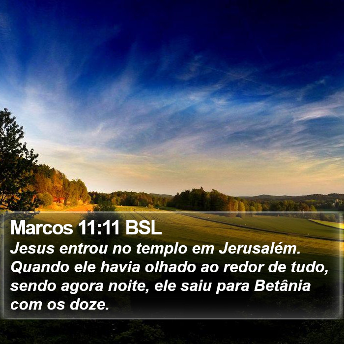 Marcos 11:11 BSL Bible Study