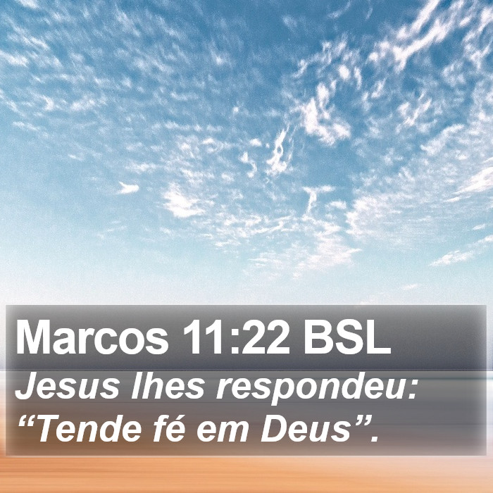 Marcos 11:22 BSL Bible Study