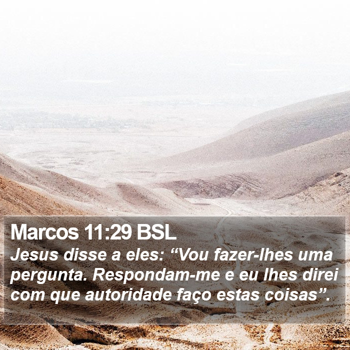 Marcos 11:29 BSL Bible Study
