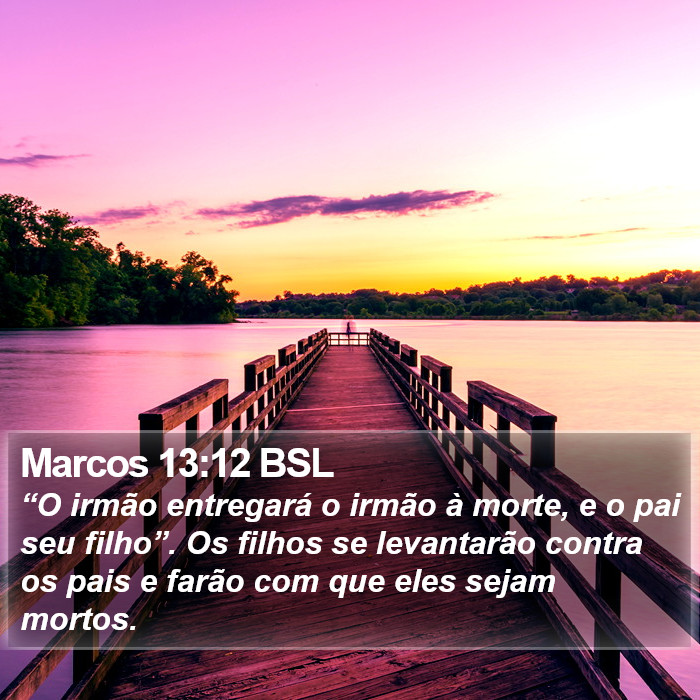 Marcos 13:12 BSL Bible Study