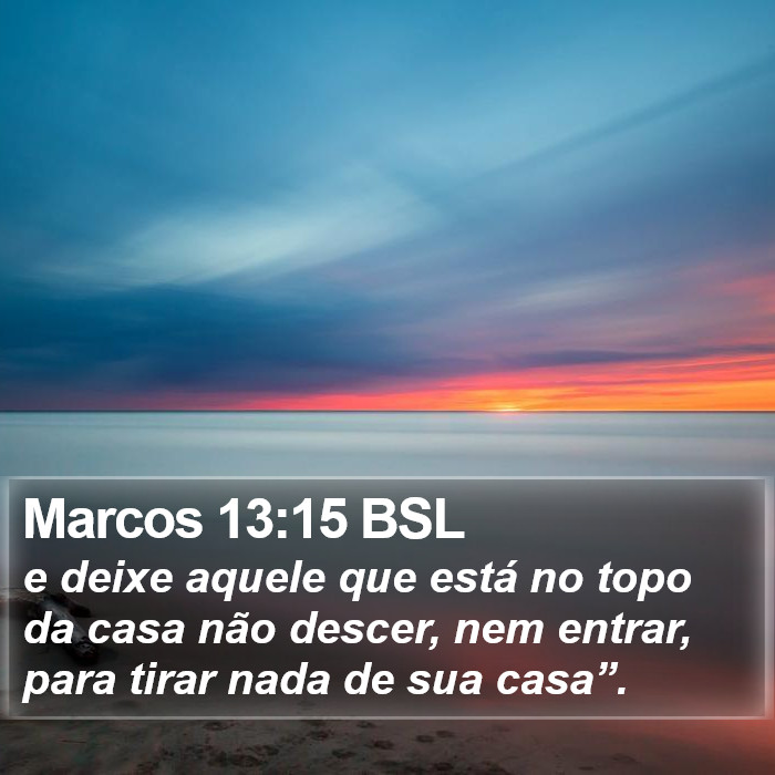 Marcos 13:15 BSL Bible Study