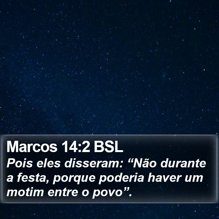 Marcos 14:2 BSL Bible Study