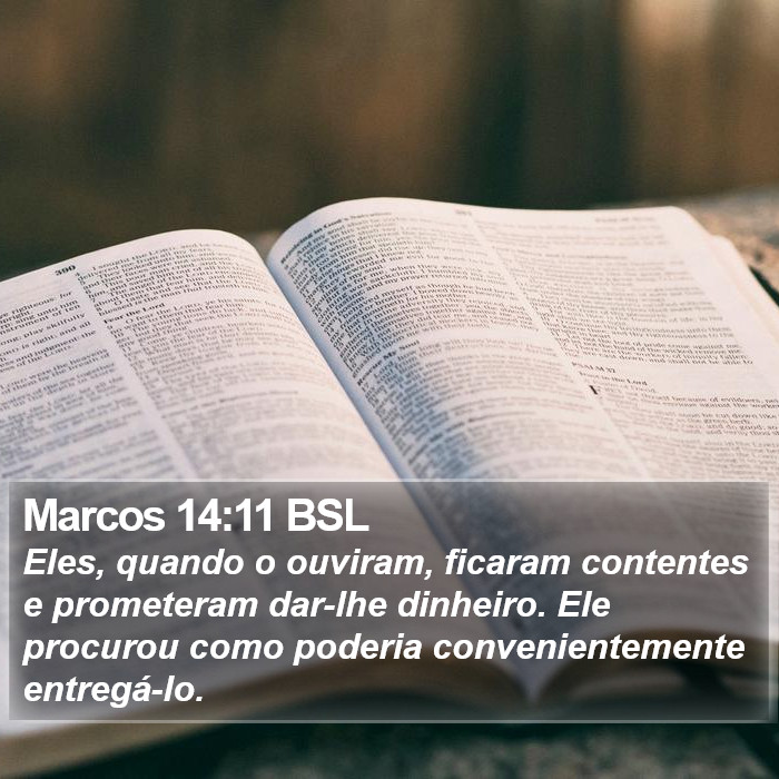 Marcos 14:11 BSL Bible Study