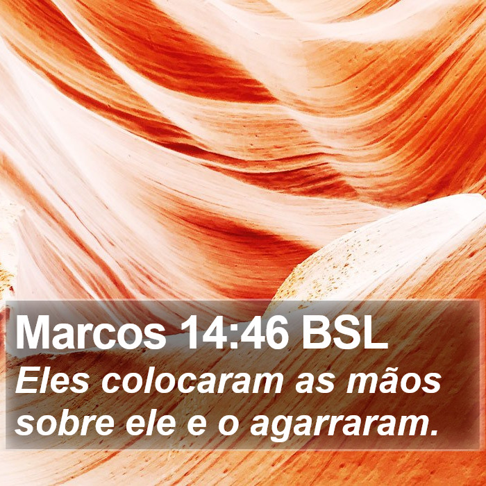 Marcos 14:46 BSL Bible Study