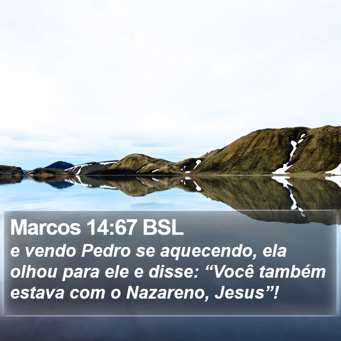 Marcos 14:67 BSL Bible Study