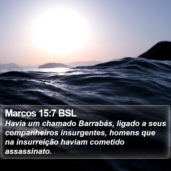 Marcos 15:7 BSL Bible Study