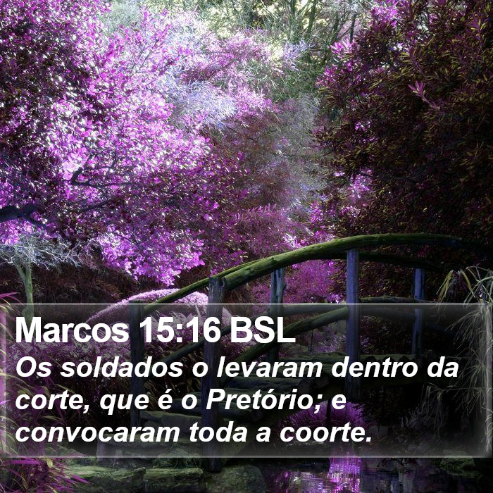 Marcos 15:16 BSL Bible Study