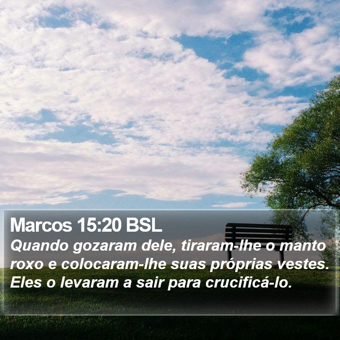 Marcos 15:20 BSL Bible Study