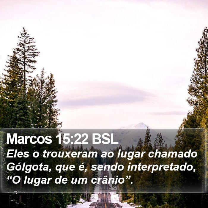 Marcos 15:22 BSL Bible Study