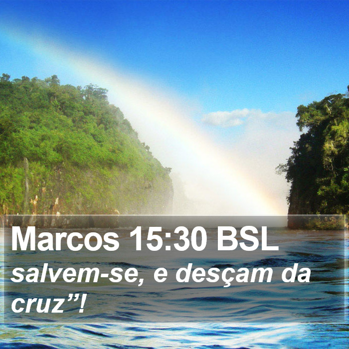 Marcos 15:30 BSL Bible Study