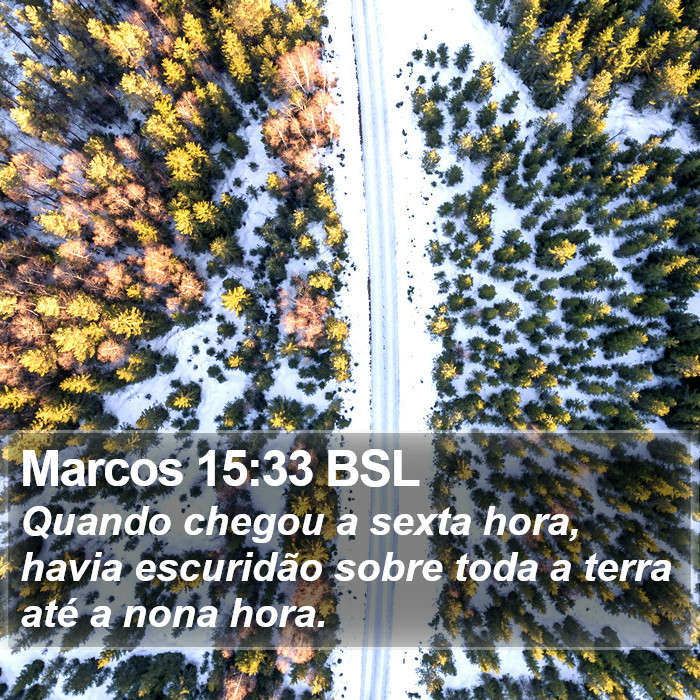 Marcos 15:33 BSL Bible Study