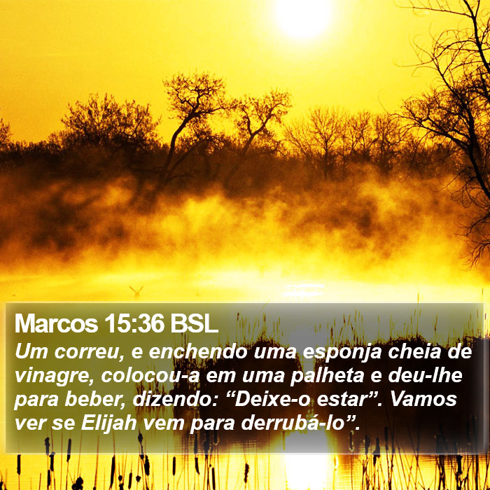 Marcos 15:36 BSL Bible Study