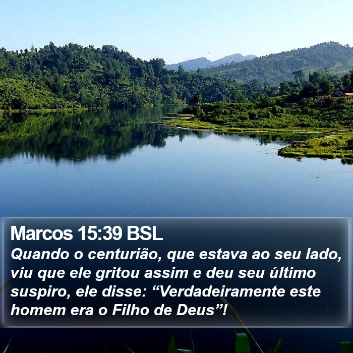 Marcos 15:39 BSL Bible Study