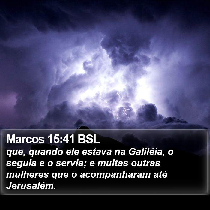 Marcos 15:41 BSL Bible Study