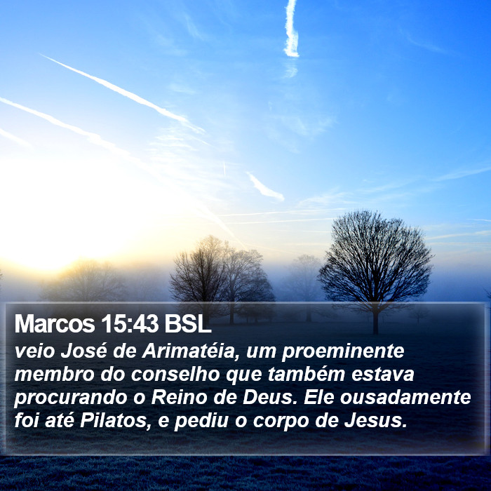 Marcos 15:43 BSL Bible Study