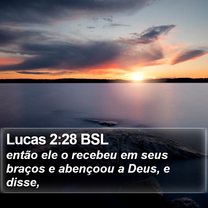 Lucas 2:28 BSL Bible Study