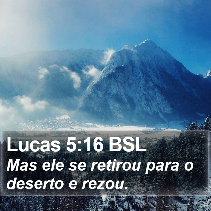 Lucas 5:16 BSL Bible Study