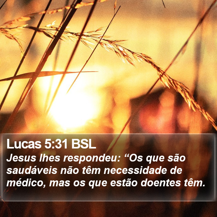 Lucas 5:31 BSL Bible Study