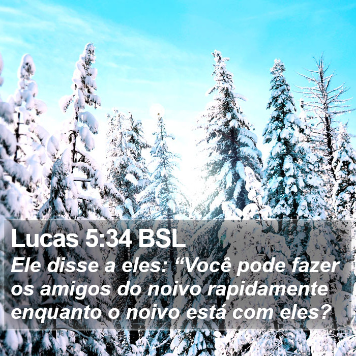 Lucas 5:34 BSL Bible Study