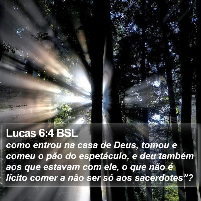 Lucas 6:4 BSL Bible Study