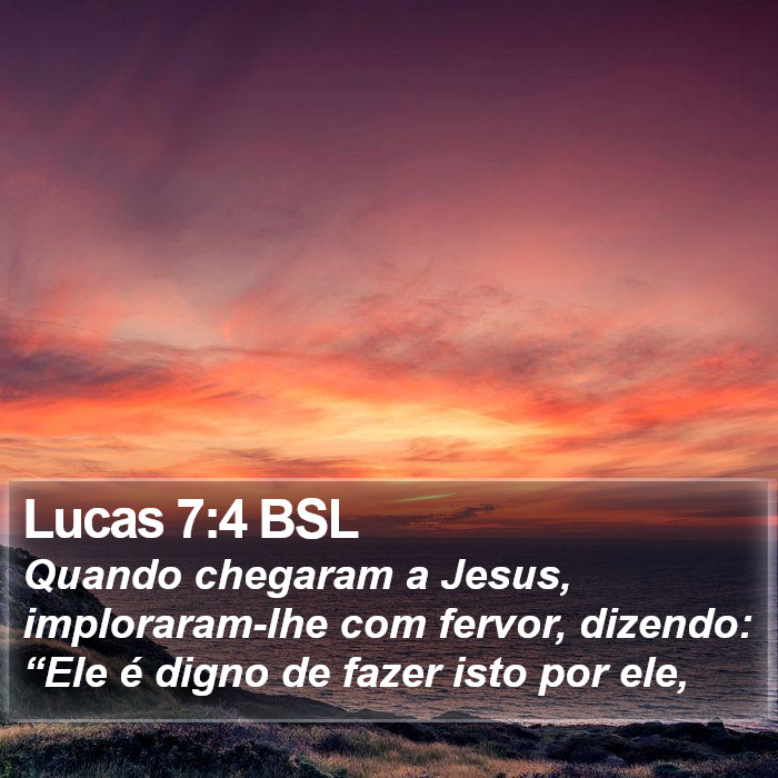 Lucas 7:4 BSL Bible Study