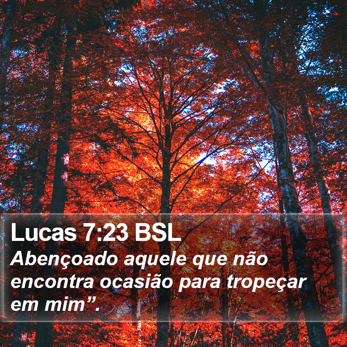 Lucas 7:23 BSL Bible Study